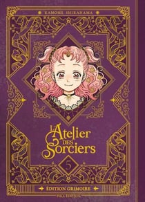 L'Atelier des Sorciers T05 Edition Grimoire