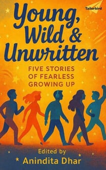 Young Wild and Unwritten