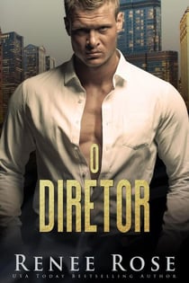 O Diretor - Série A Bratva de Chicago, #2