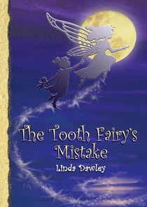 The Tooth Fairy's Mistake - The Tooth Fairy, #1