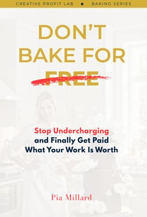 Don't Bake for Free - Baking Series, #1