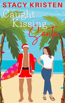 Caught Kissing Santa