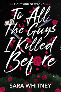 To All the Guys I Killed Before - The Right Kind of Wrong, #1