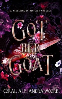 Got Her Goat - Scorching in Sin City