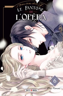 Mon très cher F - Le Fantôme de l'Opéra T06