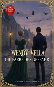 Die Farbe der Gefahr (Sinclair & Raven Buch 2) - Sinclair & Raven, #2