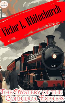 The Mystery of the Corridor Express