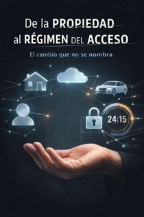 De la propiedad al régimen del acceso