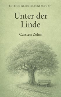 Unter der Linde - Geschichten aus Klein-Kleckersdorf