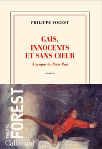 Gais, innocents et sans cœur