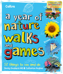 A Year of Nature Walks and Games - 52 things to see and do