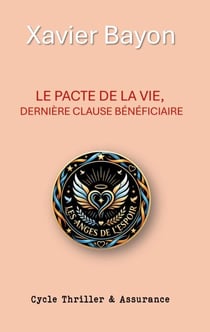 Le pacte de la vie - dernière clause bénéficiaire