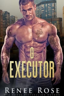 O Executor - Série A Bratva de Chicago, #5