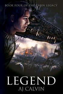 Legend - The Caein Legacy, #4