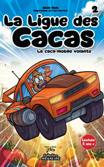 La ligue des cacas Tome 2