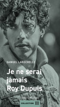 Je ne serai jamais Roy Dupuis