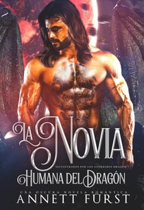 La Novia Humana del Dragon - Secuestradas por los Guerreros Dragón, #1