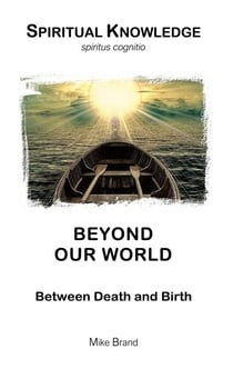 Beyond our World - Between Death and Birth