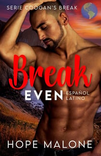 Break Even : Español Latino - Serie Coogan's Break : Español Latino, #5