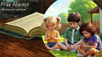 Pray Always - The Armor of God Series, #7