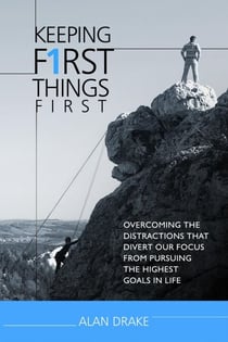 Keeping First Things First - Priorities of Life, #3