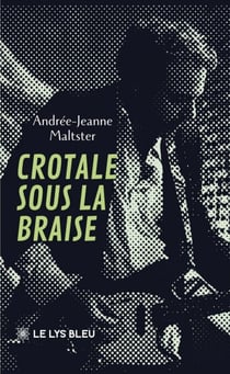 Crotale sous la braise