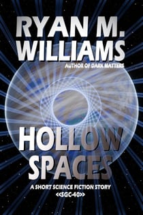 Hollow Spaces - Super Great Challenge Stories, #40