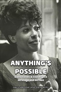 Anything’s Possible: Diana Sands & Civil Rights on Stage and Screen