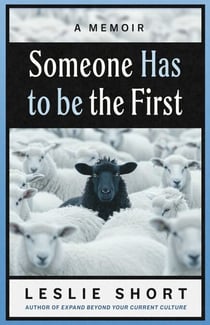 Someone Has to be the First
