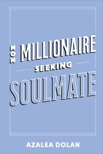 Non-Millionaire Seeking Soulmate