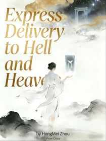 Express Delivery to Hell and Heaven