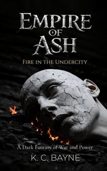 Empire of Ash - The White Dove Saga, #2