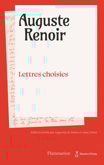 Auguste Renoir - Lettres choisies