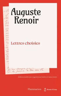 Auguste Renoir - Lettres choisies