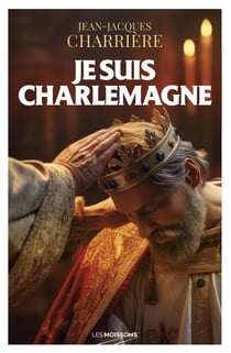 Je suis Charlemagne