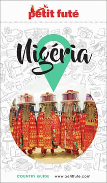 Guide Nigéria 2026/2027 Petit Futé