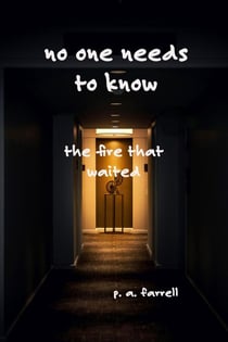 No One Needs to Know