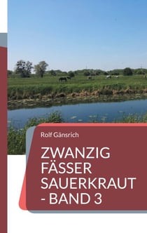 Zwanzig Fässer Sauerkraut - Band 3 - Der Zuckergraf der Karibik
