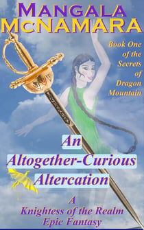 An Altogether-Curious Altercation - The Secrets of Dragon Mountain, #1