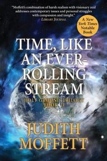 Time, Like an Ever-Rolling Stream - Holy Ground Trilogy, #2