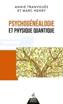 Psychogénéalogie et physique quantique