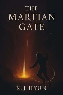 The Martian Gate - The Stellar Evolution, #3