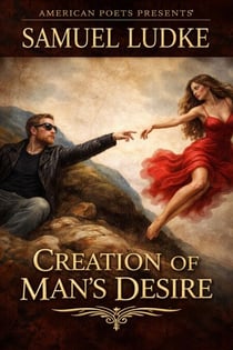 Creation of Man's Desire