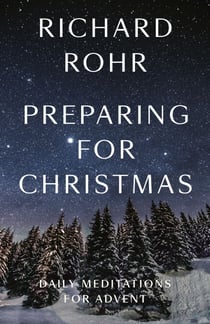 Preparing for Christmas - Daily Meditations for Advent