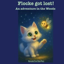 Flocke got lost! - An adventure in the woods