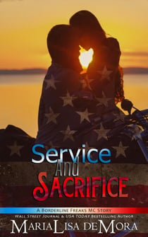 Service and Sacrifice - Borderline Freaks MC, #1