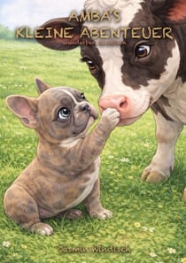 Amba's kleine Abenteuer - wunderbar chaotisch