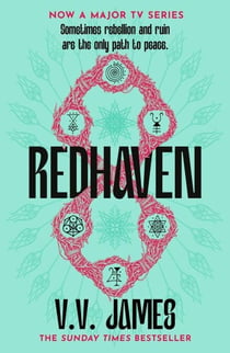 Redhaven - The Sunday Times bestselling world of Sanctuary returns in this thriller of magic, romance and witches, now a major Netflix series