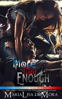 More Than Enough - Borderline Freaks MC, #2