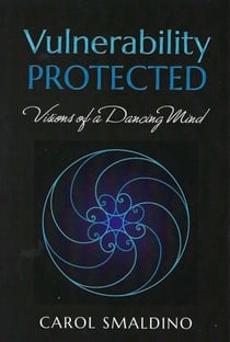 Vulnerability Protected: Visions of a Dancing Mind